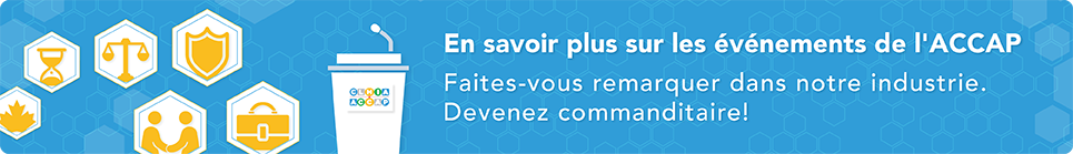 Faites-vous remarquer dans notre industrie. Parrainez nos événements de 2024.